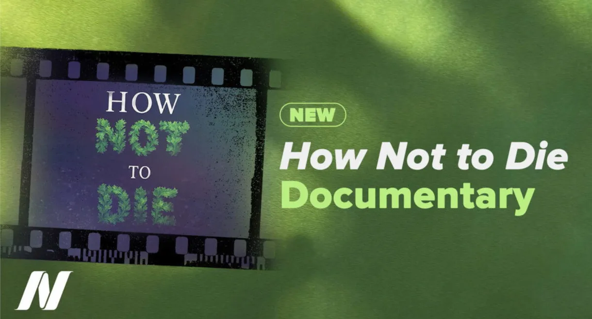 How Not to Die Documentary