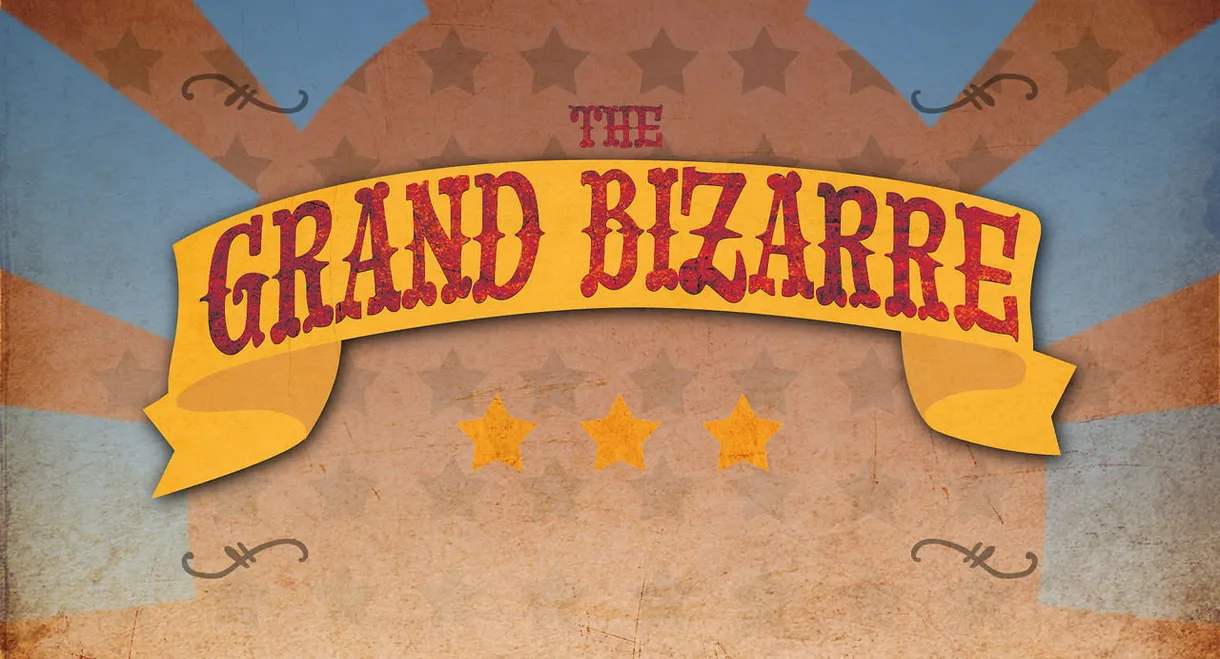 The Grand Bizarre