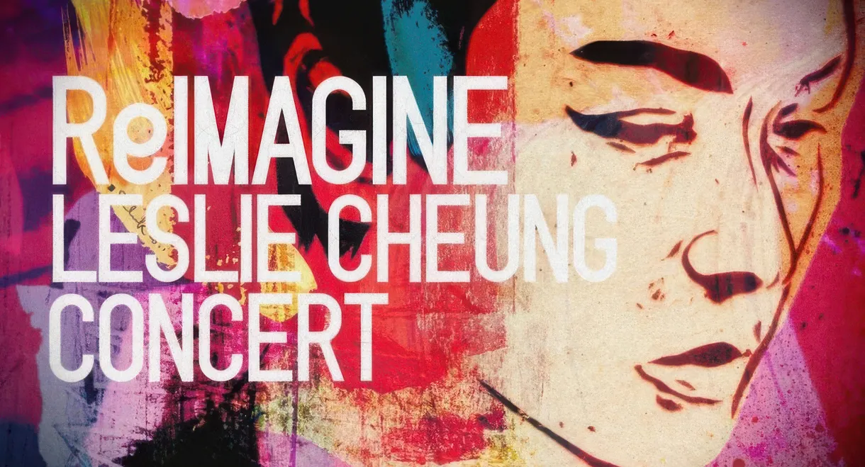 ReImagine Leslie Cheung
