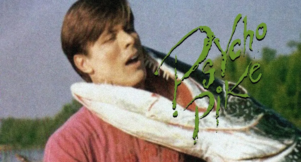 Psycho Pike