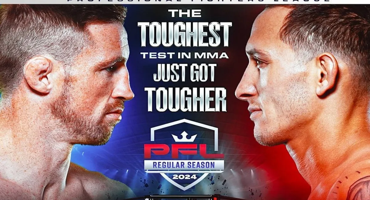 PFL 2024 #6: Regular Season - Loughnane vs. Gonzales