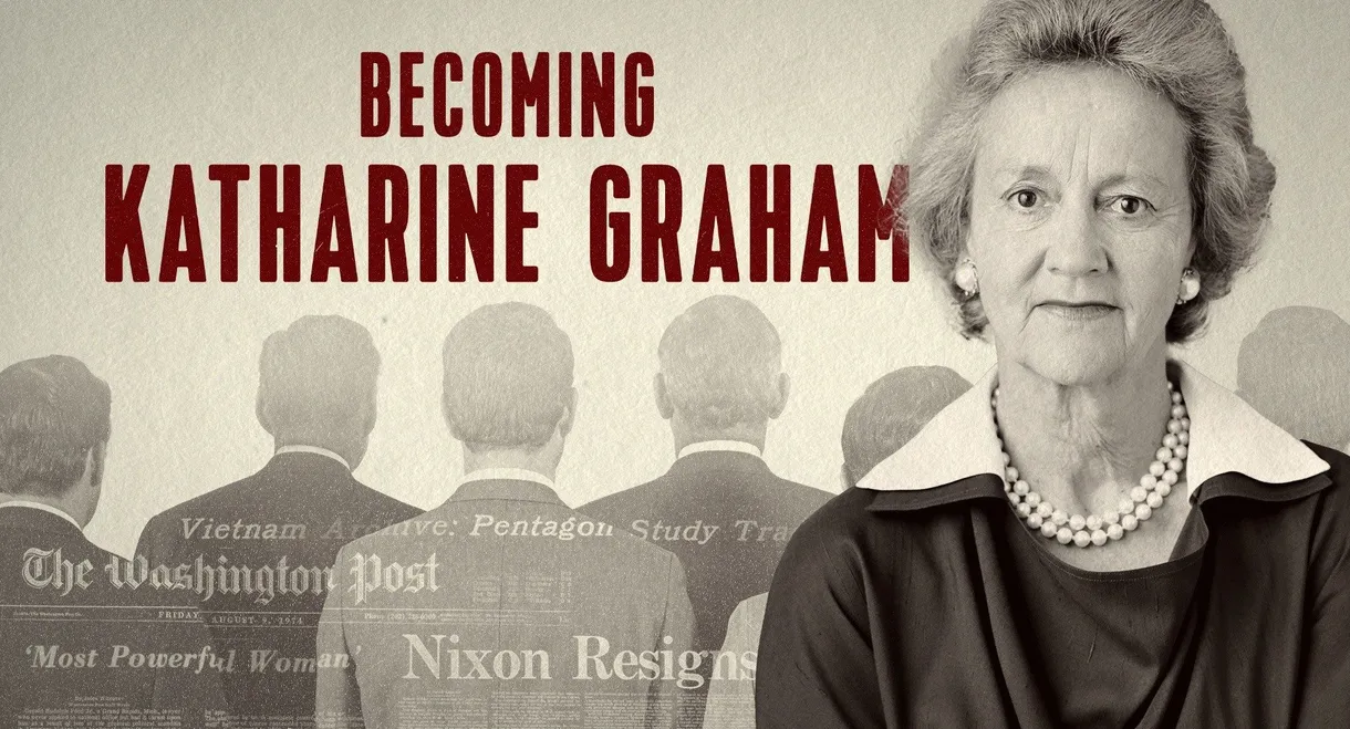 Becoming Katharine Graham