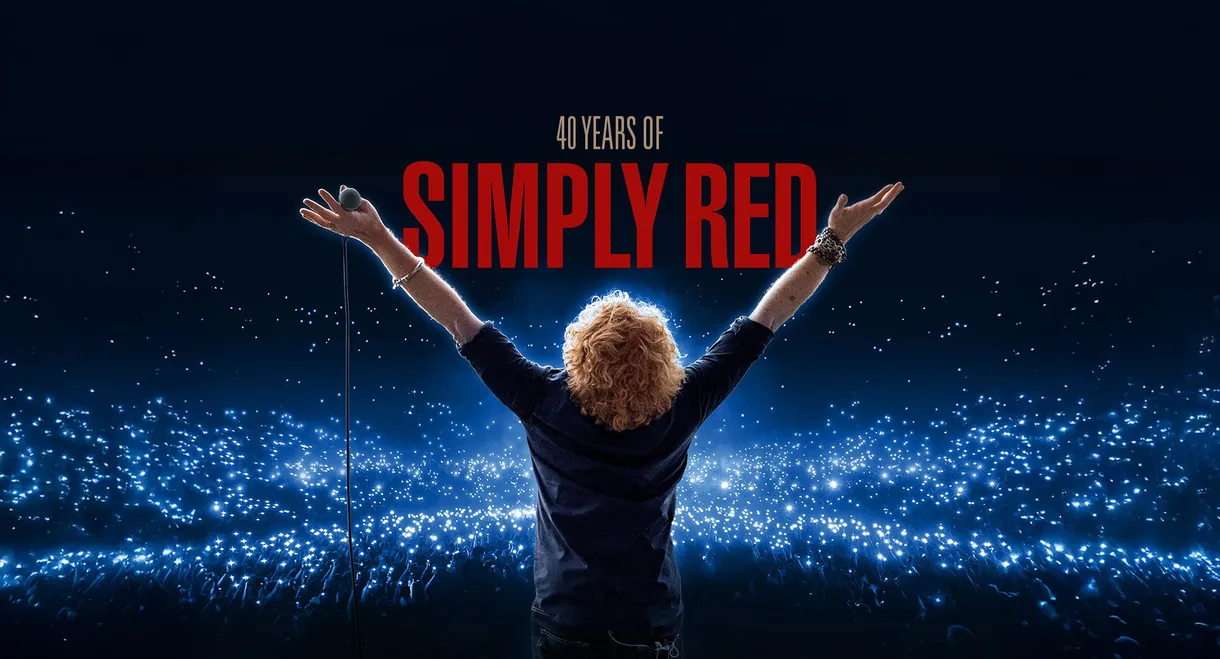 Simply Red: Holding Back The Years: 40 Years Of Simply Red, Live In Santiago