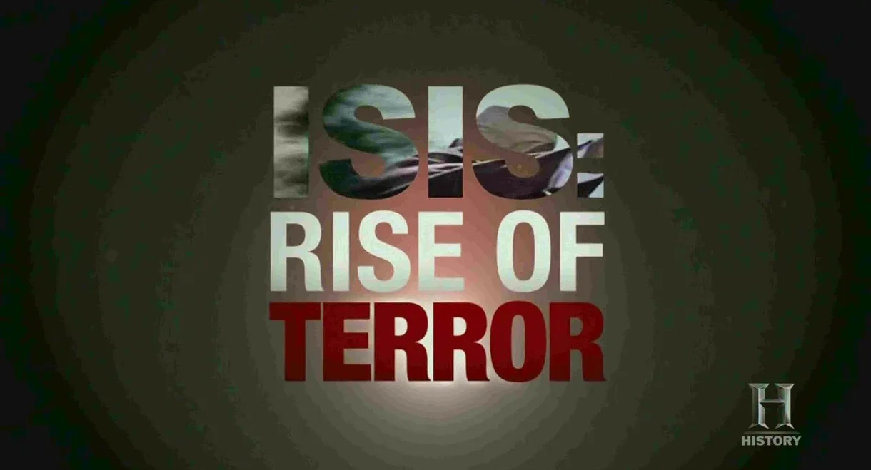 ISIS: Rise of Terror