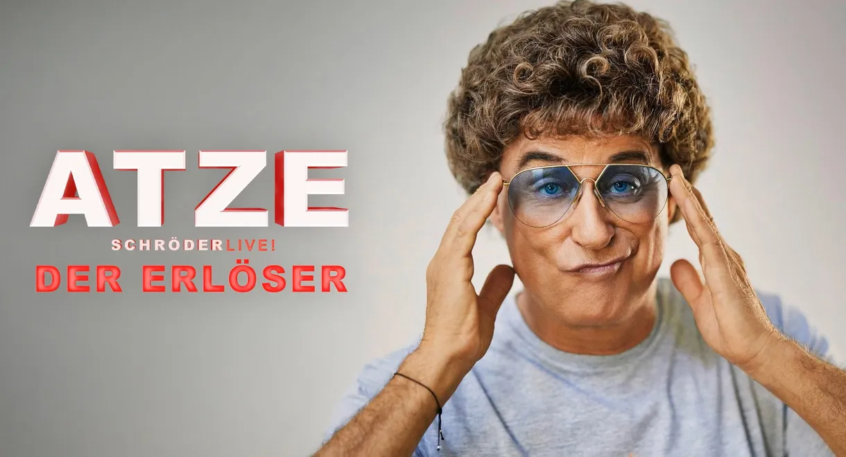 Atze Schröder - Der Erlöser