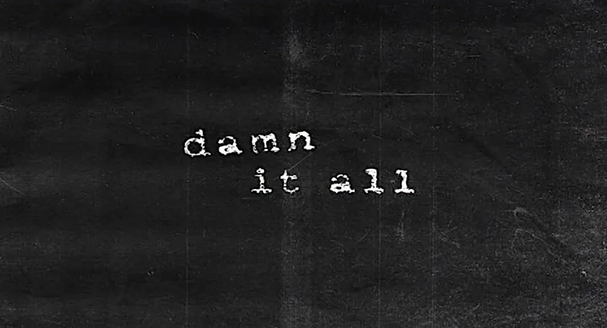 Zero - Damn It All