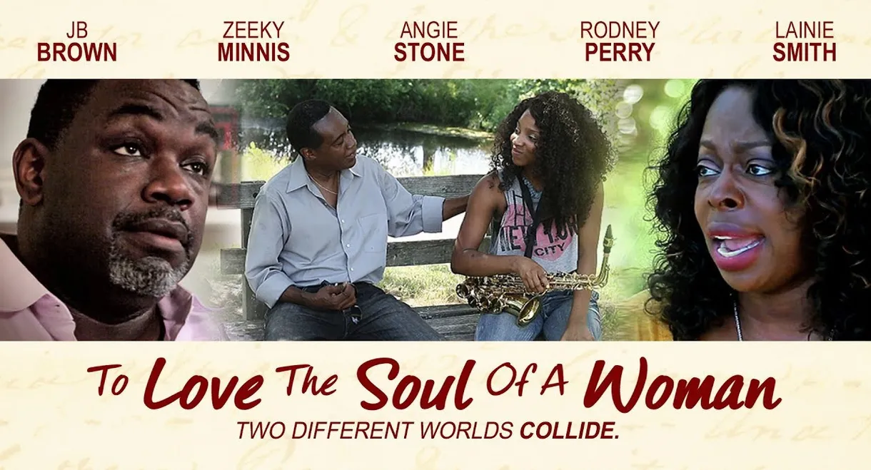 To Love The Soul Of A Woman