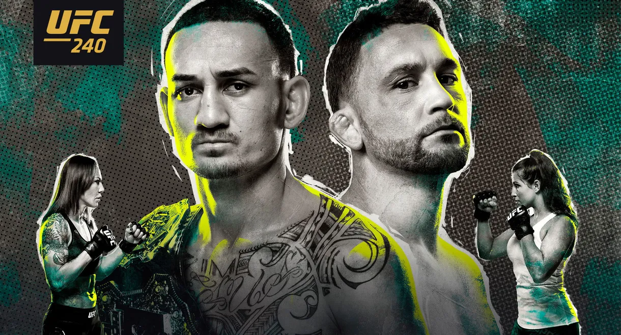UFC 240: Holloway vs. Edgar