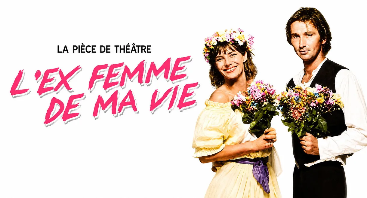 L'Ex-femme de ma vie
