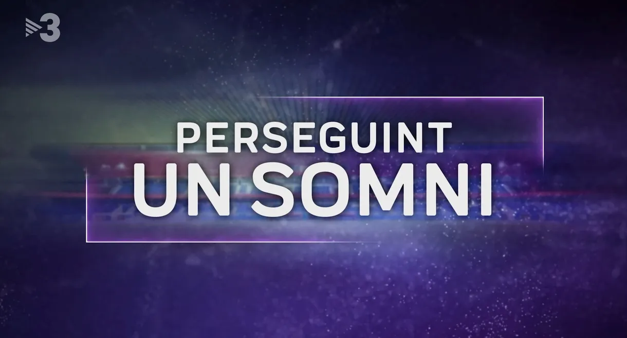 Alèxia Putellas: Perseguint un somni