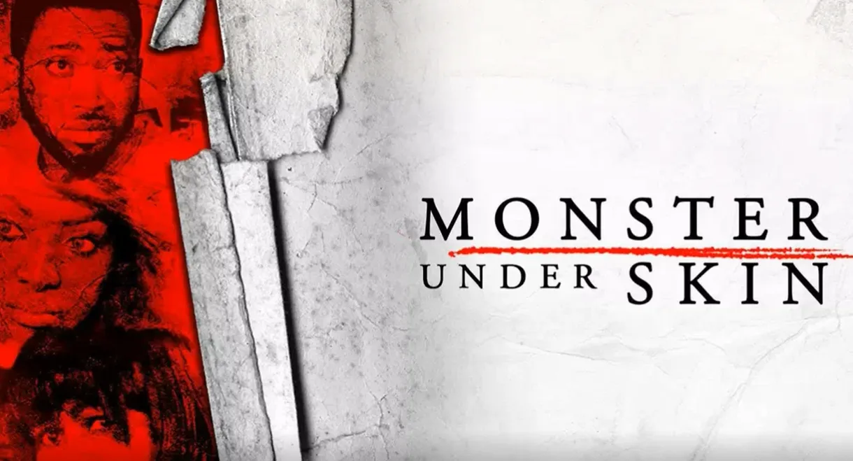 Monster Under Skin