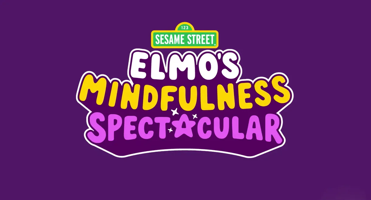 Elmo's Mindfulness Spectacular