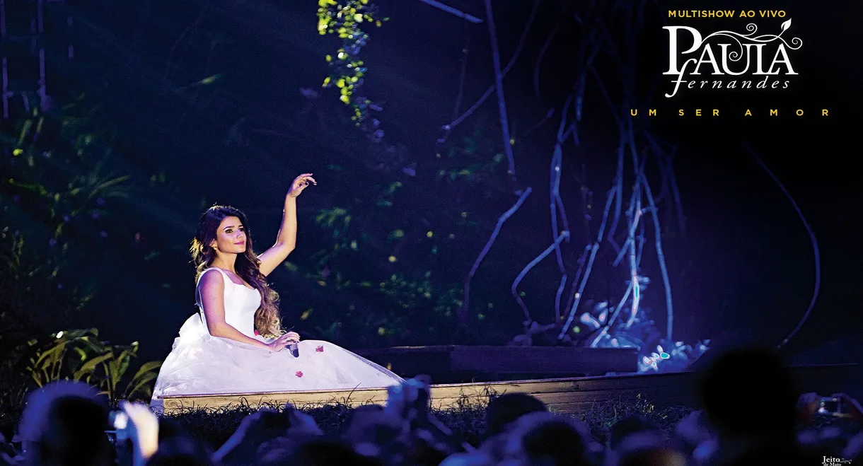 Paula Fernandes - Multishow ao Vivo: Um Ser Amor