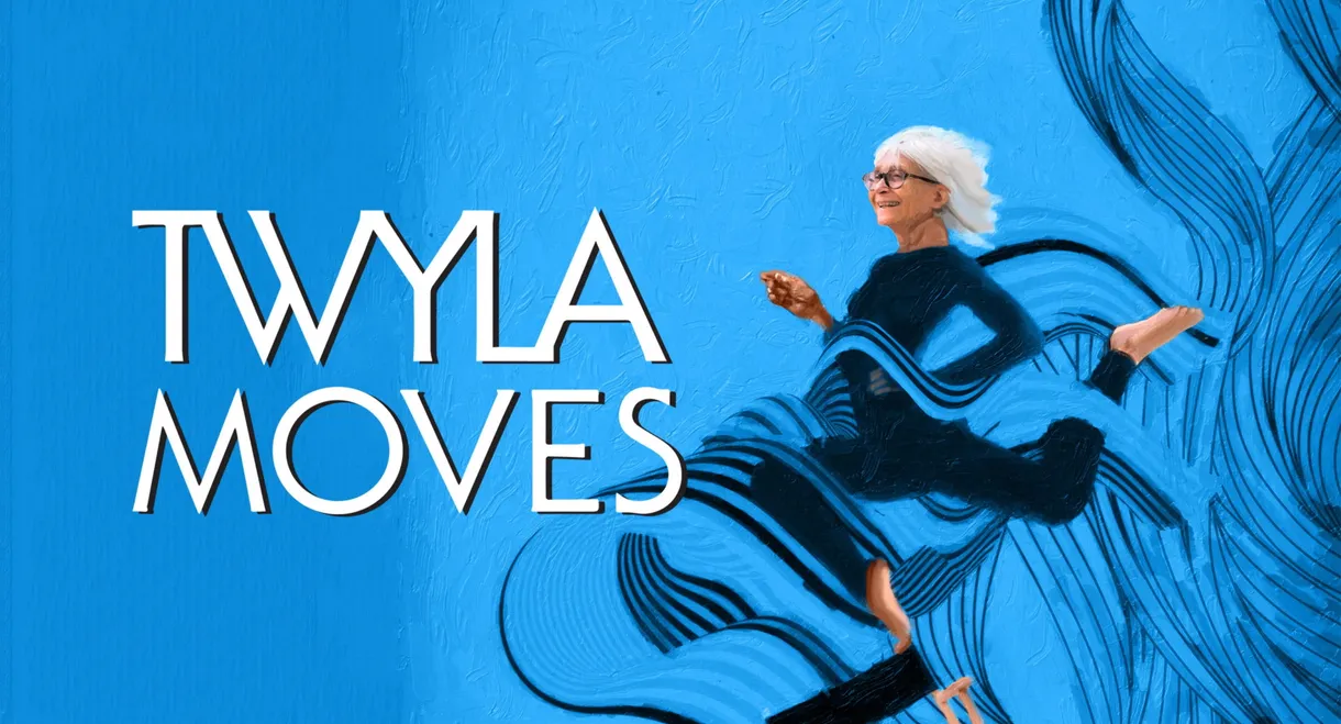 Twyla Moves