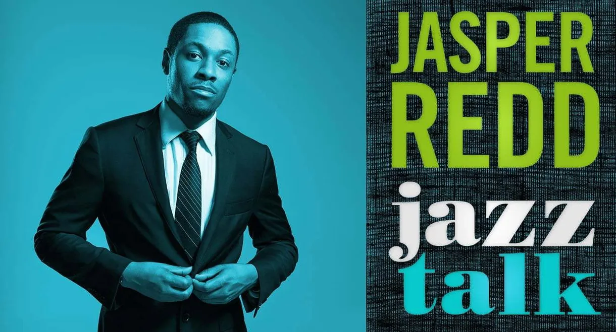 Jasper Redd: Jazz Talk