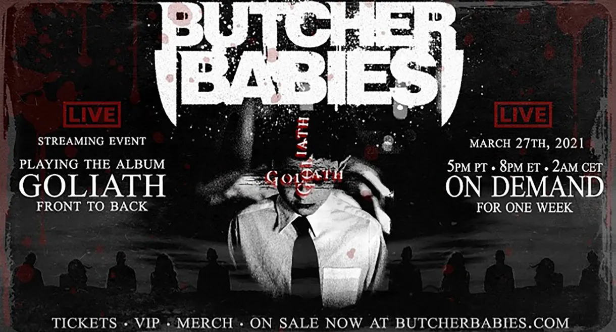 Goliath - Live Streaming Event by Butcher Babies