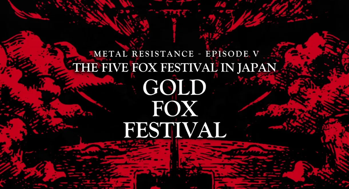 BABYMETAL THE FIVE FOX FESTIVAL IN JAPAN - GOLD FOX FESTIVAL