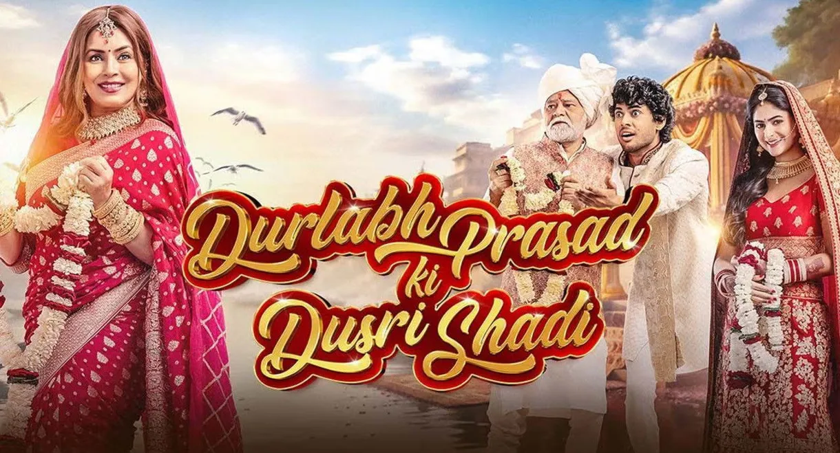 Durlabh Prasad Ki Dusri Shadi