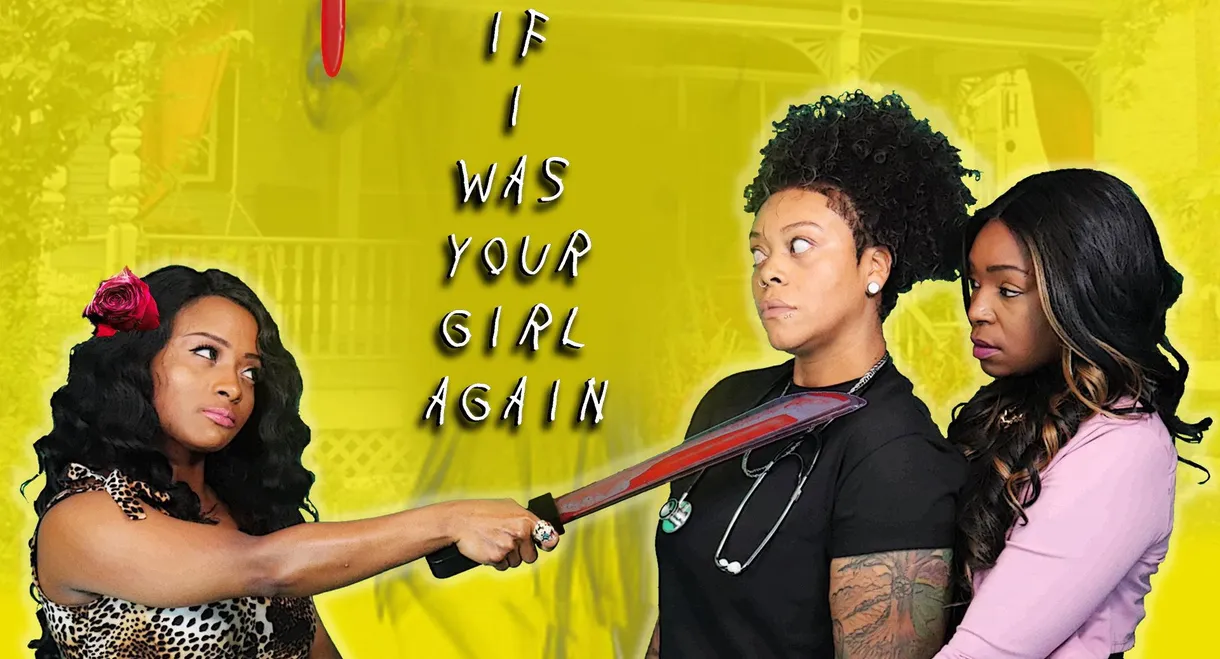 If I Was Your Girl Again