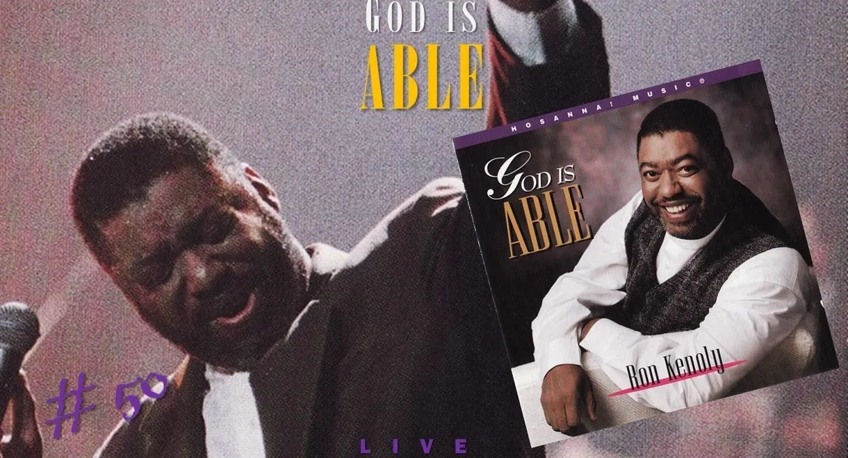 God Is Able - Ron Kenoly