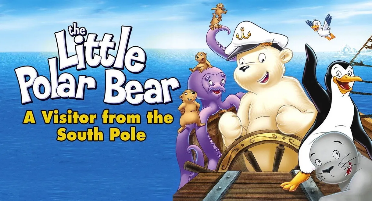 The Little Polar Bear: A Visitor from the South Pole