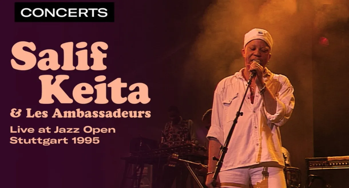 Salif Keita & Les Ambassadeurs - Jazz Open à Stuttgart