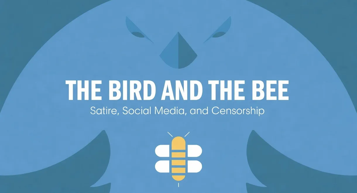The Bird and the Bee: Satire, Social Media, and Censorship