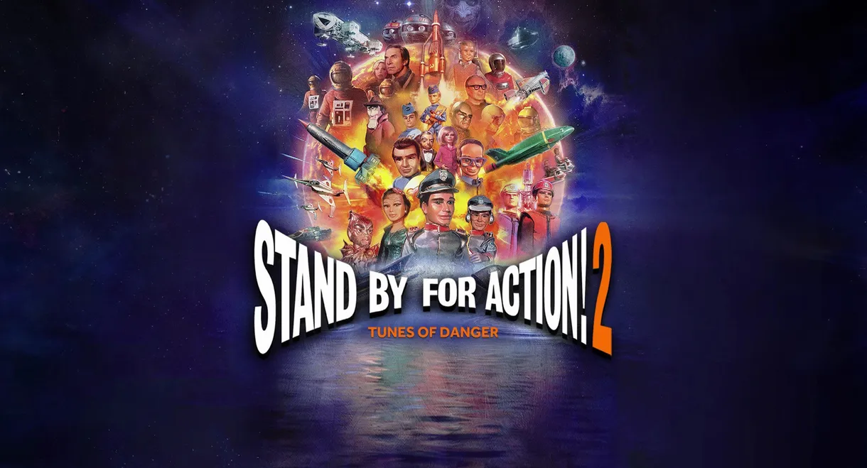 Stand by for Action! 2: Tunes of Danger