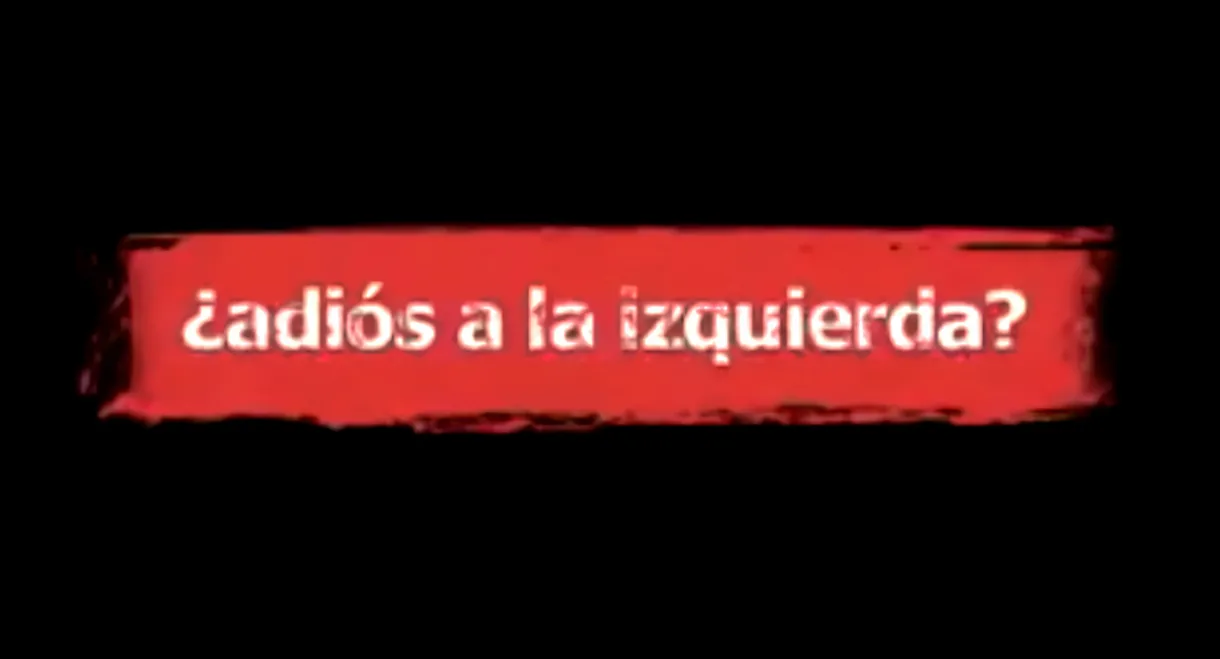 ¿Adiós a la Izquierda?