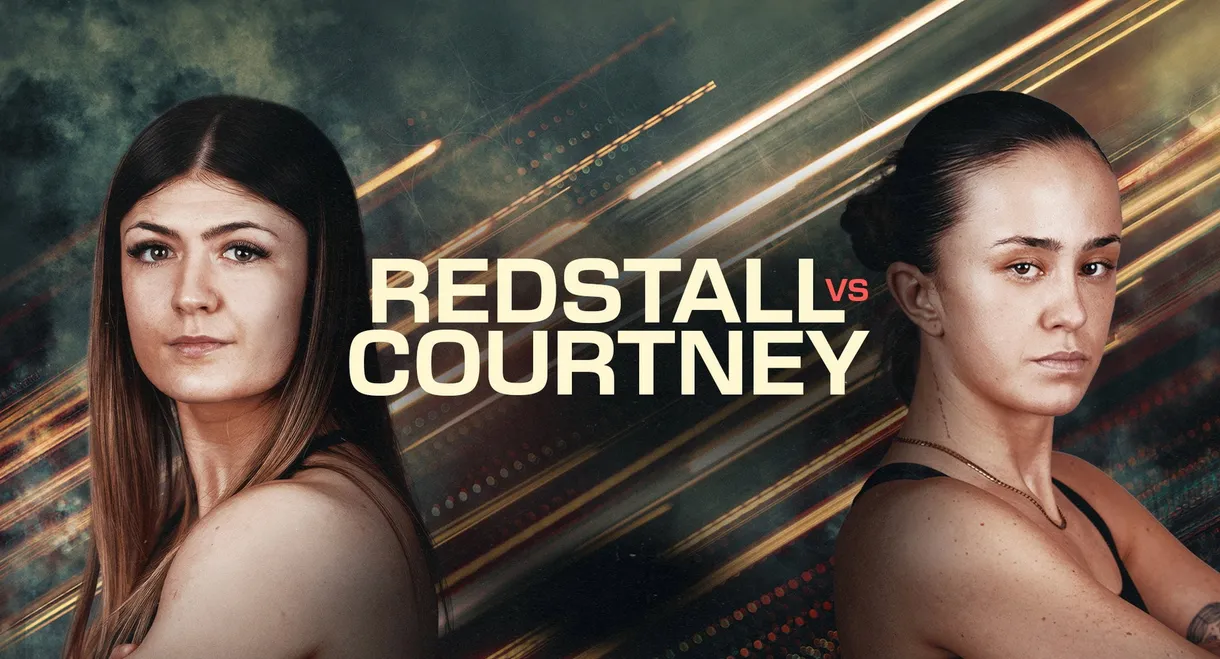 Megan Redstall vs. Maisey Rose Courtney