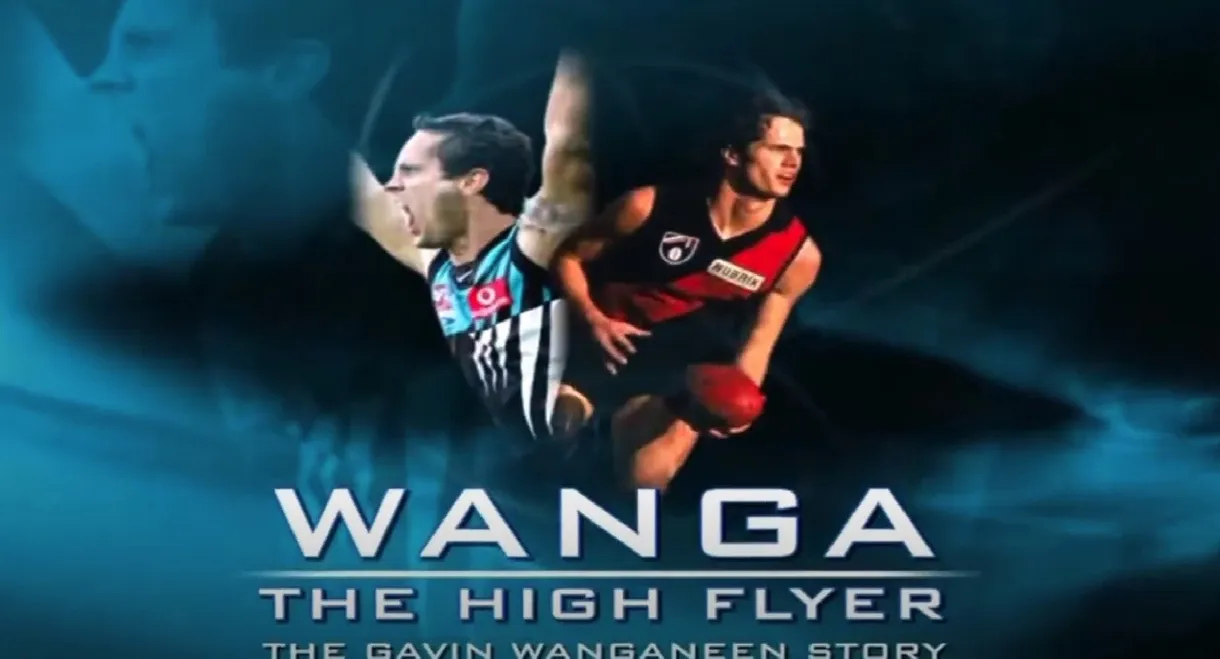 Wanga - The Gavin Wanganeen Story