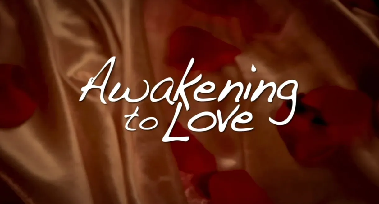 Awakening to Love