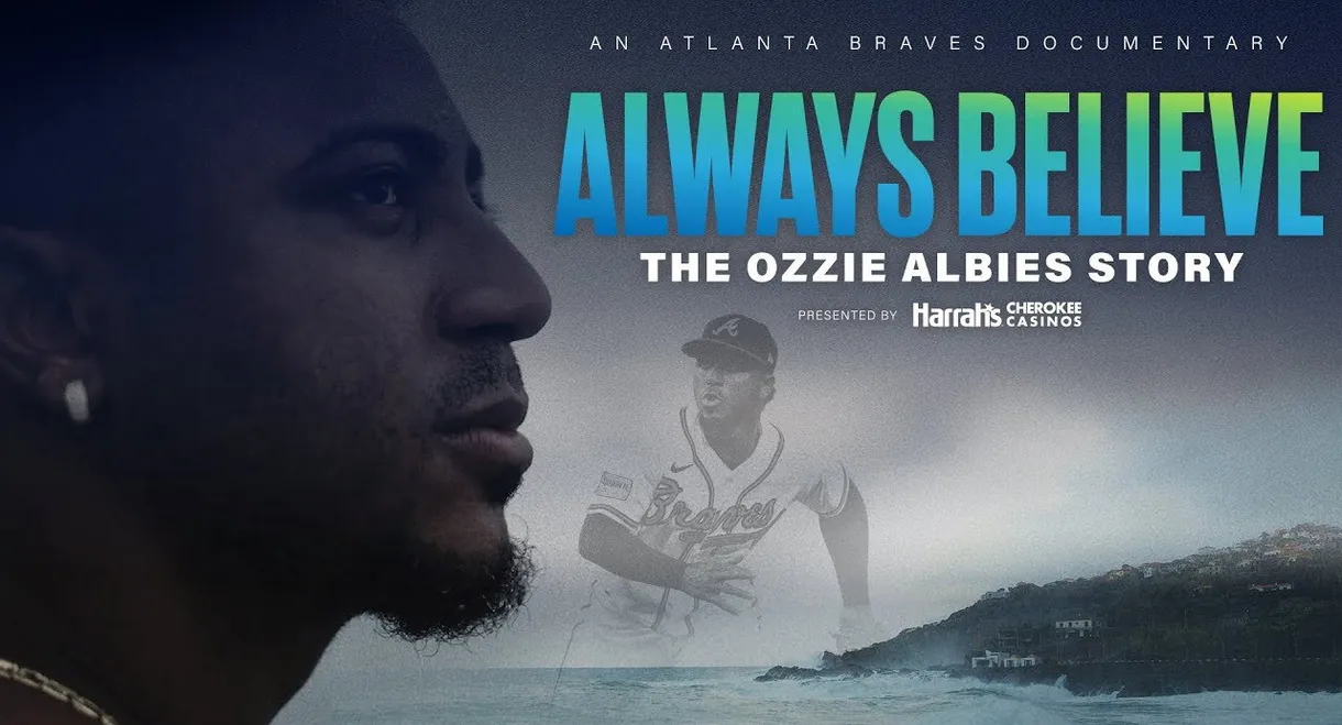 Always Believe: The Ozzie Albies Story