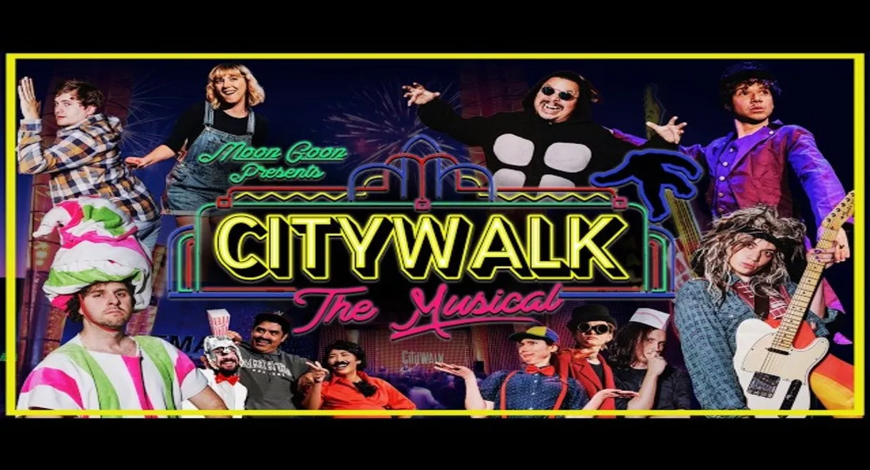 CityWalk The Musical