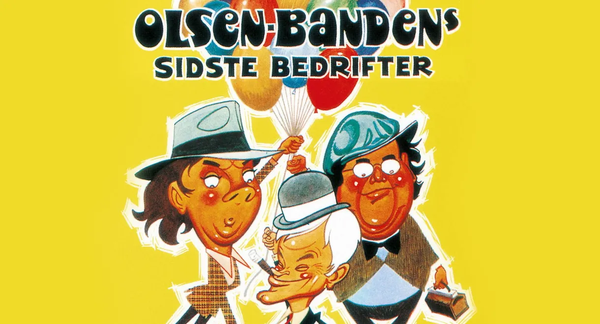 The Last Exploits of the Olsen Gang