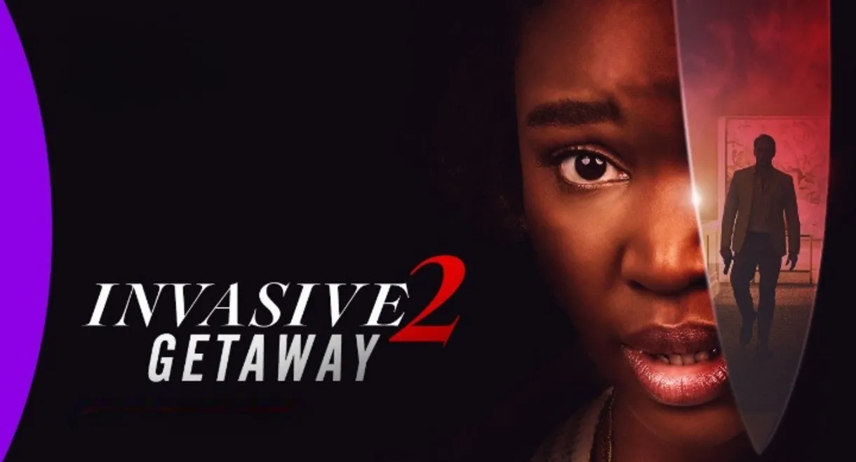 Invasive 2: Getaway