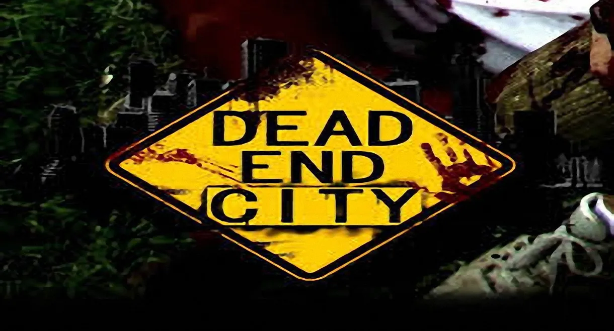 Dead End City