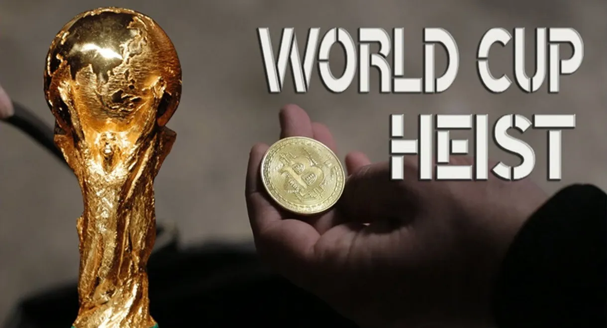 World Cup Heist