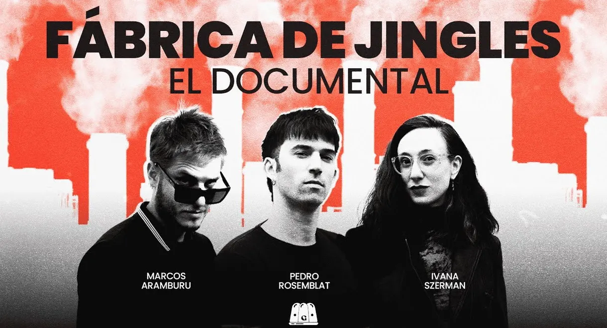 Fábrica de Jingles: el documental