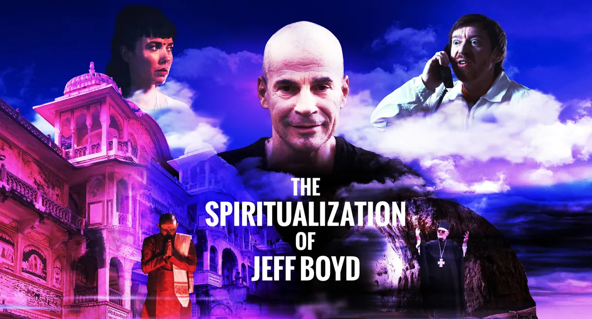 The Spiritualization of Jeff Boyd