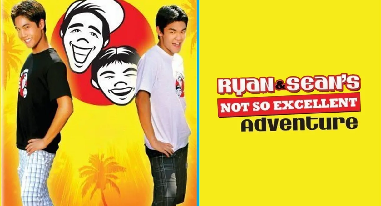 Ryan and Sean's Not So Excellent Adventure