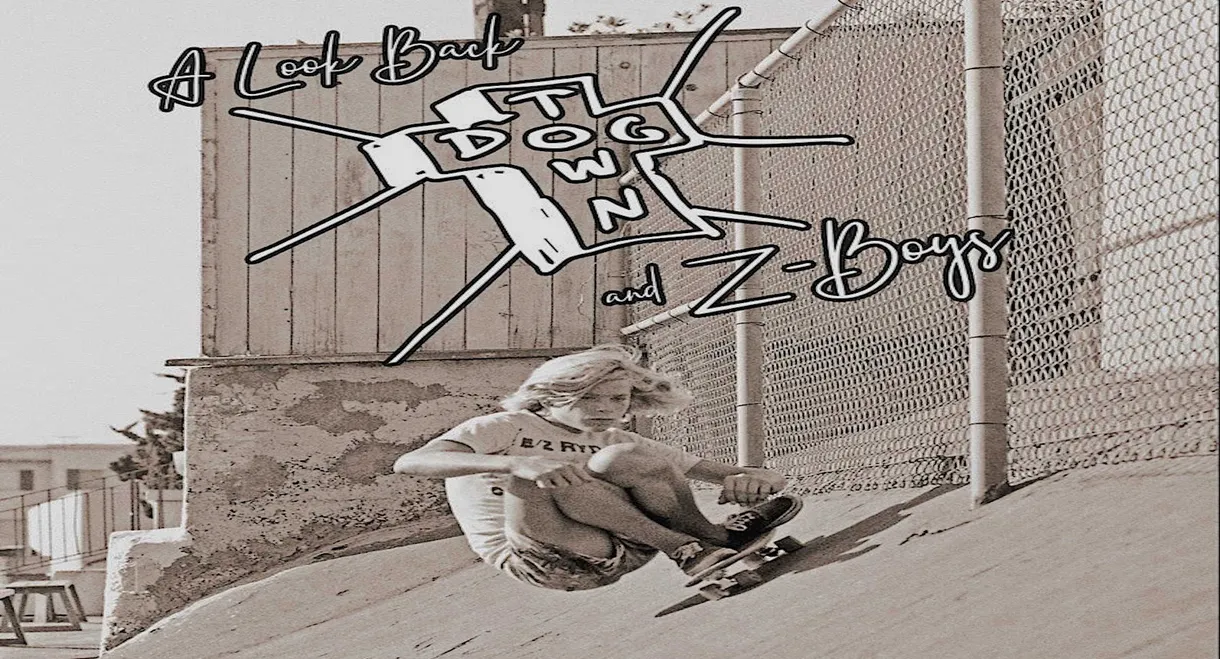 A Look Back: Dogtown & Z-Boys