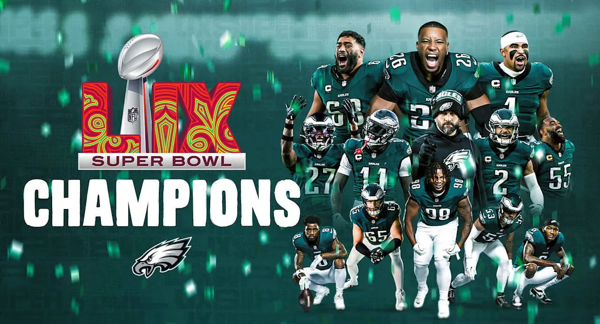Super Bowl Champions: The 2024 Philadelphia Eagles