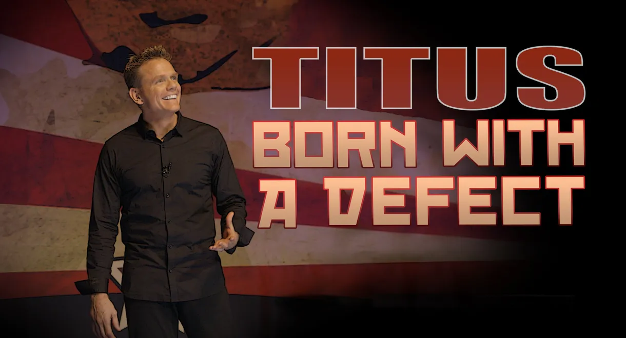Christopher Titus: Born With a Defect