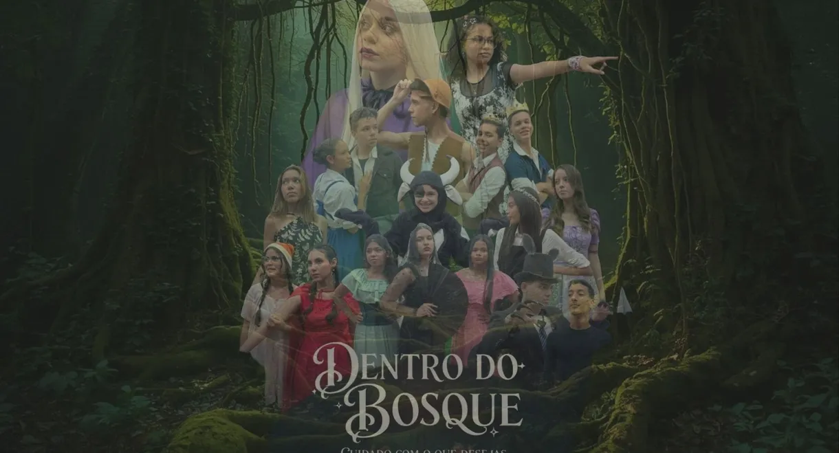 Dentro do Bosque: Cuidado com o que Desejas!