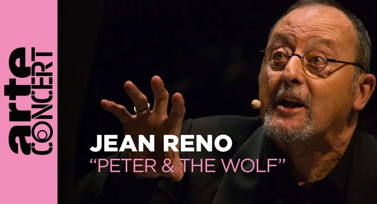 Pierre et le loup : Avec Jean Reno et Renaud Capuçon