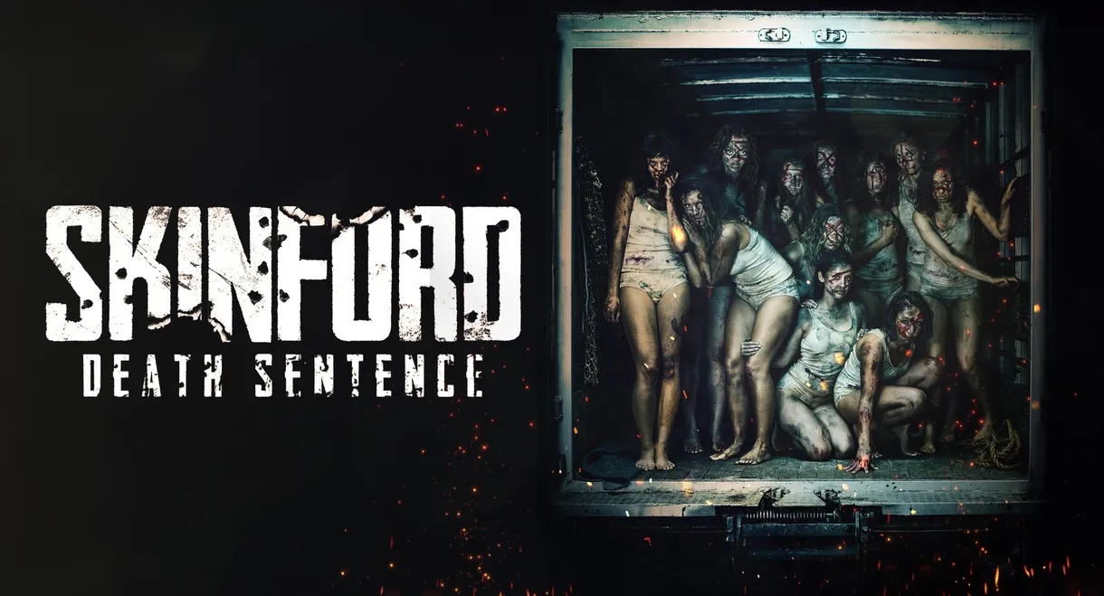 Skinford: Death Sentence