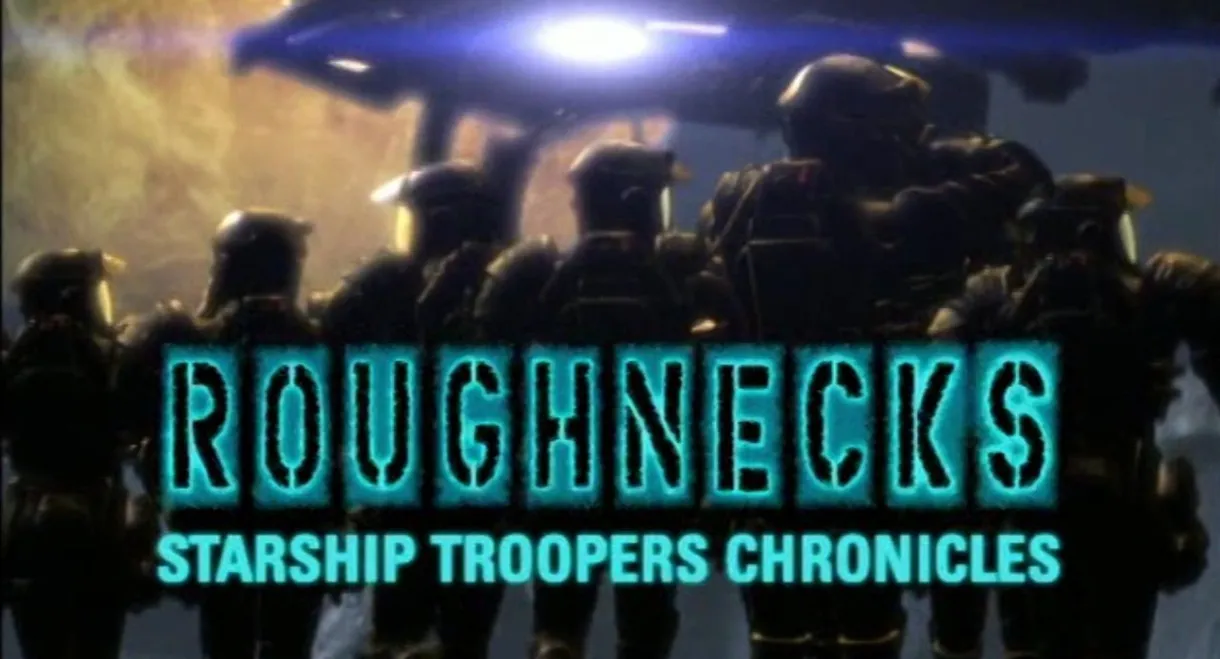Roughnecks: The Starship Troopers Chronicles - The Tesca Campaign