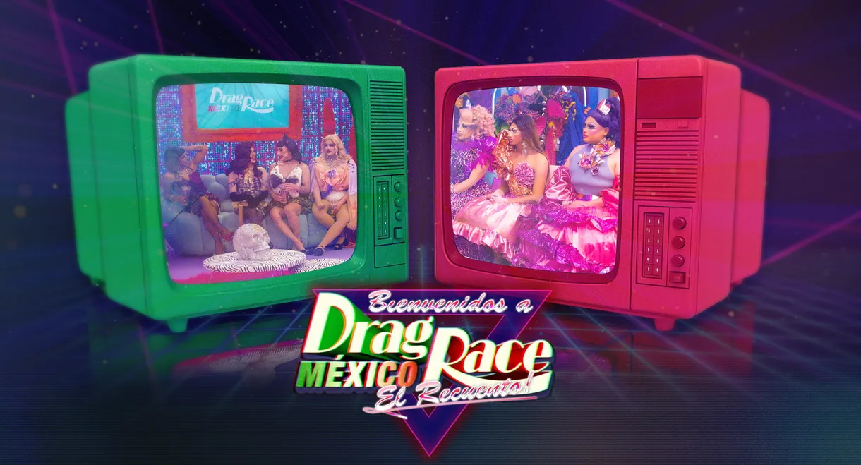Drag Race México: El Recuento