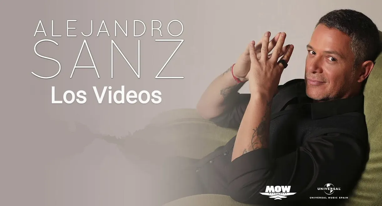 Alejandro Sanz: Los Videos